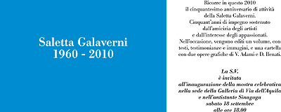 Saletta Galaverni 1960-2010<br>  50 anni di passione per l'arte 